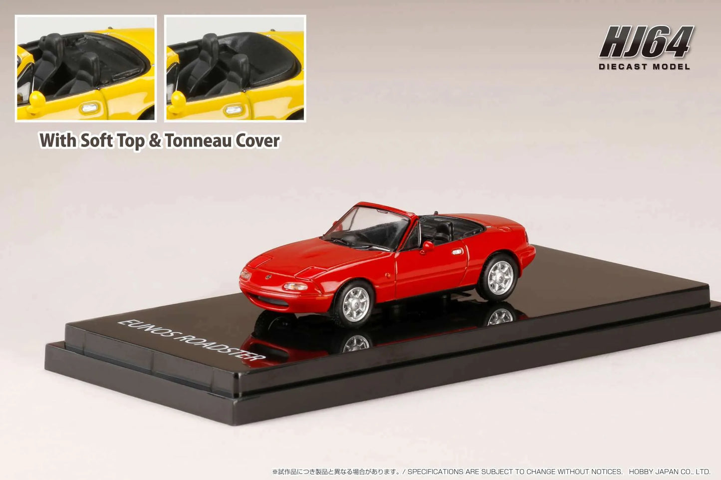 Hobby Japan 1:64 scale Mazda MX-5 Miata EUNOS ROADSTER (NA6CE) with Tonneau Cover CLASSIC RED