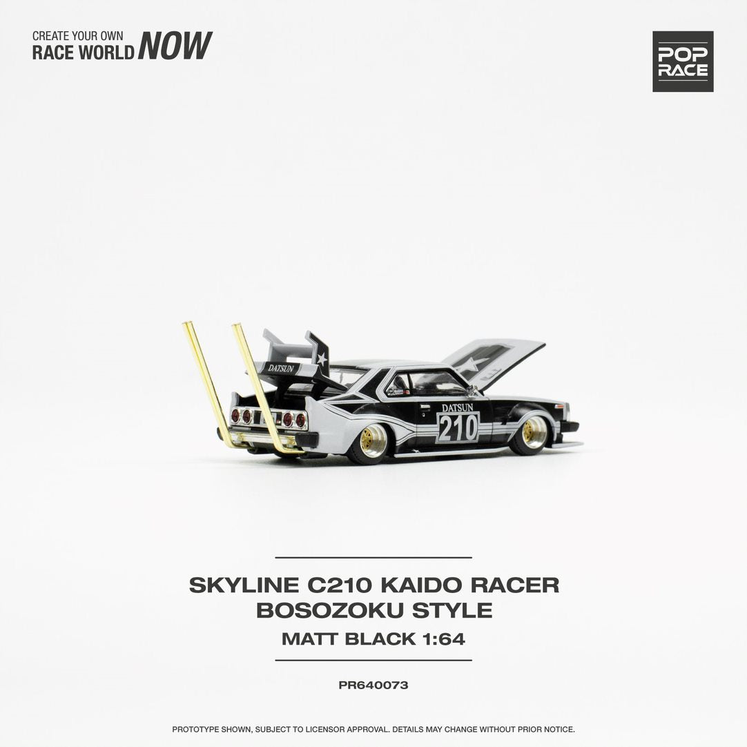 Pop Race 1/64 Nissan Skyline (C210) Kaido Racer Bosozuko Style Matt Black