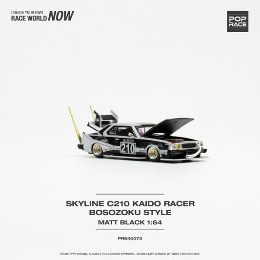 Pop Race 1/64 Nissan Skyline (C210) Kaido Racer Bosozuko Style Matt Black