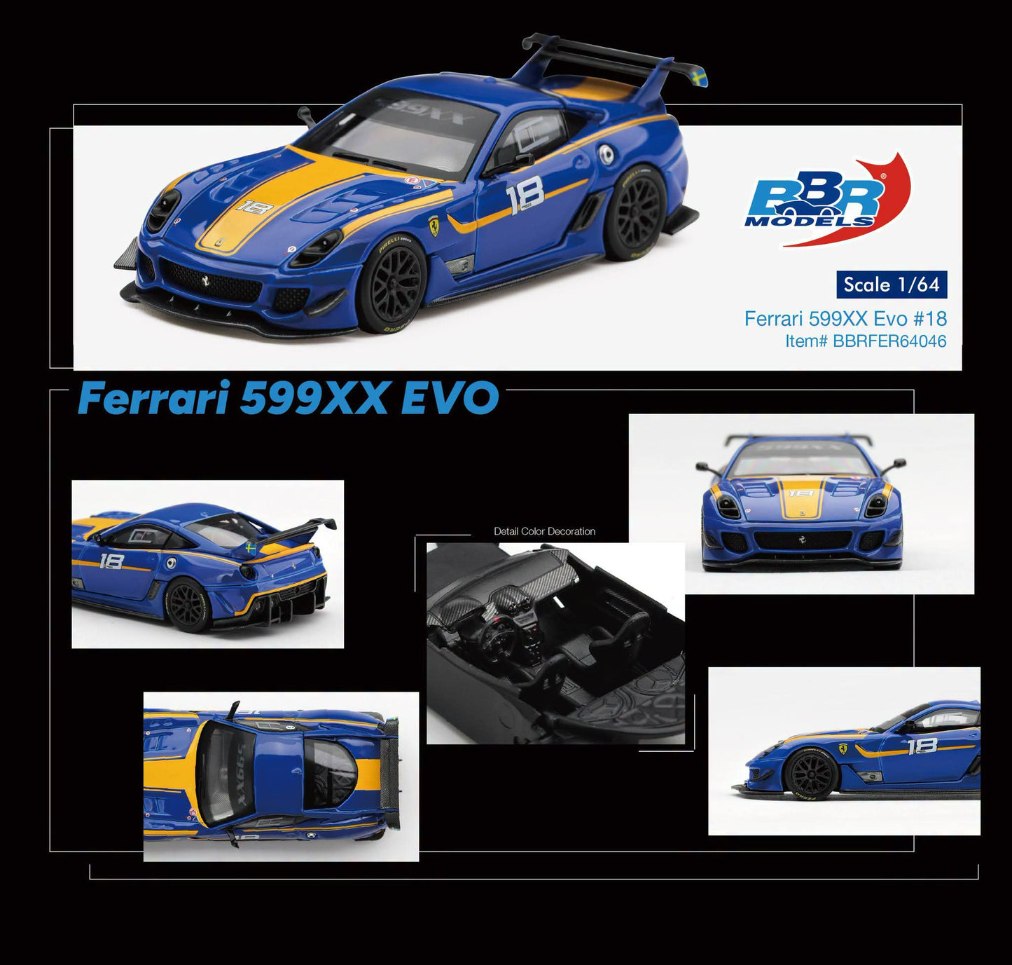 BBR Models BBRFER64046 Ferrari 599XX Evo #18 (Blue/Yellow)